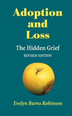 Adopción y pérdida - El dolor oculto - Adoption and Loss - The Hidden Grief