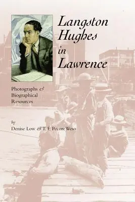 Langston Hughes en Lawrence: Fotografías y recursos biográficos - Langston Hughes in Lawrence: Photographs and Biographical Resources