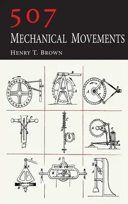 507 Movimientos mecánicos - 507 Mechanical Movements