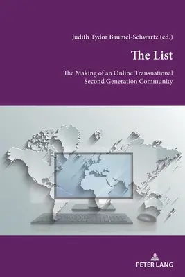 La lista: La creación de una comunidad transnacional en línea de segunda generación - The List: The Making of an Online Transnational Second Generation Community