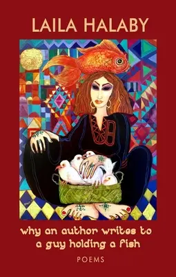 Por qué un autor escribe a un tipo que sostiene un pez: Poemas - Why an Author Writes to a Guy Holding a Fish: Poems