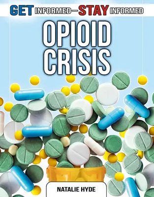 Crisis de los opiáceos - Opioid Crisis