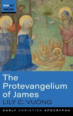 El Protevangelio de Santiago - The Protevangelium of James