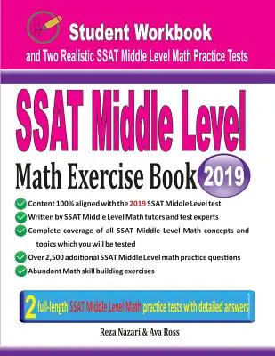 SSAT Middle Level Math Exercise Book: Libro de ejercicios del estudiante y dos pruebas realistas de matemáticas de nivel medio del SSAT - SSAT Middle Level Math Exercise Book: Student Workbook and Two Realistic SSAT Middle Level Math Tests