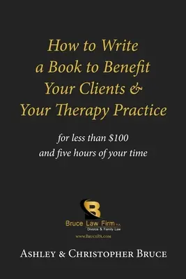 Cómo escribir un libro que beneficie a sus clientes y a su consulta terapéutica - How to Write a Book to Benefit Your Clients & Your Therapy Practice