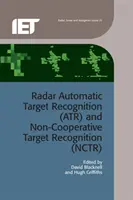 Reconocimiento Automático de Blancos por Radar (Atr) y Reconocimiento No Cooperativo de Blancos (Nctr) - Radar Automatic Target Recognition (Atr) and Non-Cooperative Target Recognition (Nctr)