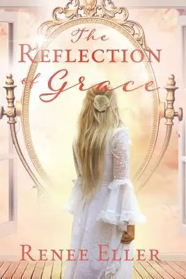 El reflejo de la gracia - The Reflection Of Grace
