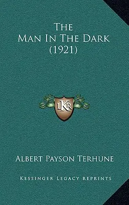 El hombre en la oscuridad (1921) - The Man In The Dark (1921)