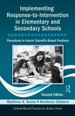 Aplicación de la respuesta a la intervención en centros de enseñanza primaria y secundaria: Procedures to Assure Scientific-Based Practices, Second Edition [Con CDROM - Implementing Response-to-Intervention in Elementary and Secondary Schools: Procedures to Assure Scientific-Based Practices, Second Edition [With CDROM