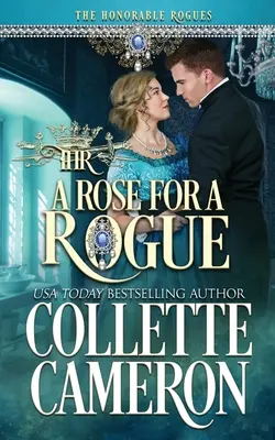 A Rose for a Rogue: Un romance histórico de la Regencia - A Rose for a Rogue: A Historical Regency Romance