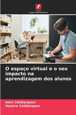 El espacio virtual y su impacto en el aprendizaje de los niños - O espao virtual e o seu impacto na aprendizagem dos alunos