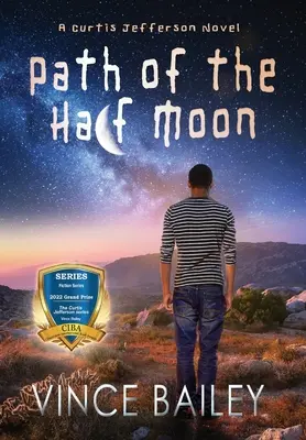 El camino de la media luna - Path of the Half Moon