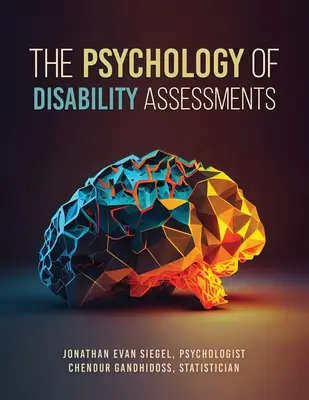 La psicología de las evaluaciones de discapacidad - The Psychology of Disability Assessments