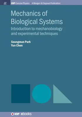 Mecánica de sistemas biológicos: Introducción a la Mecanobiología y Técnicas Experimentales - Mechanics of Biological Systems: Introduction to Mechanobiology and Experimental Techniques