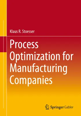 Optimización de procesos para empresas de fabricación - Process Optimization for Manufacturing Companies
