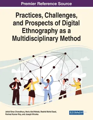 Prácticas, retos y perspectivas de la etnografía digital como método multidisciplinar - Practices, Challenges, and Prospects of Digital Ethnography as a Multidisciplinary Method