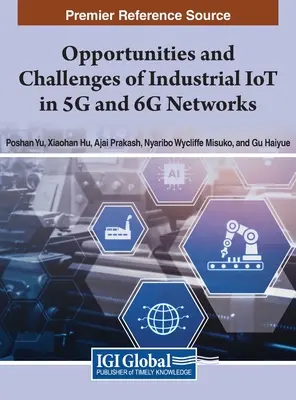 Oportunidades y retos del IoT industrial en redes 5G y 6G - Opportunities and Challenges of Industrial IoT in 5G and 6G Networks