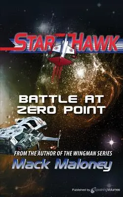 Batalla en el punto cero Starhawk - Battle at Zero Point: Starhawk