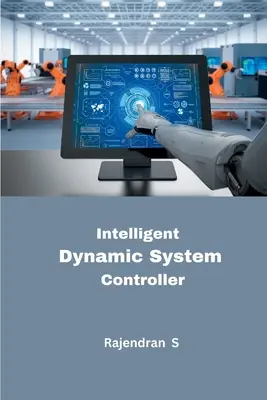 Controlador de sistemas dinámicos inteligentes - Intelligent Dynamic System Controller