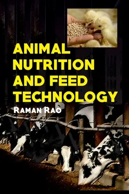 Nutrición animal y tecnología de los piensos - Animal Nutrition and Feed Technology