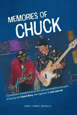 Recuerdos de Chuck (Marsala James (Jimmy)) - Memories of Chuck (Marsala James (Jimmy))