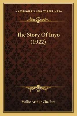 La historia de Inyo (1922) - The Story Of Inyo (1922)