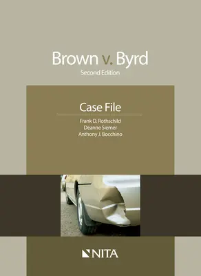 Caso Brown contra Byrd - Brown V. Byrd: Case File