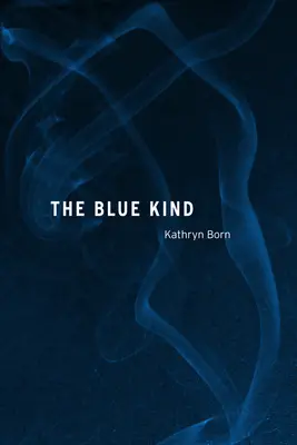 El tipo azul - The Blue Kind