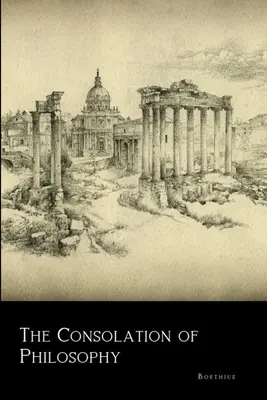 La consolación de la filosofía - The Consolation of Philosophy