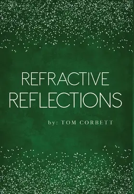 Reflexiones refractivas - Refractive Reflections