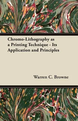 La cromo-litografía como técnica de impresión: aplicación y principios - Chromo-Lithography as a Printing Technique - Its Application and Principles