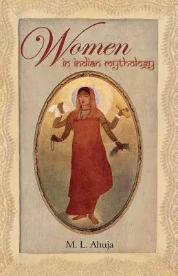 Las mujeres en la mitología india - Women in Indian Mythology