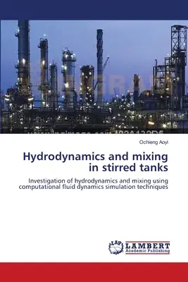 Hidrodinámica y mezcla en tanques agitados - Hydrodynamics and mixing in stirred tanks