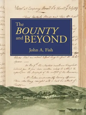 La «recompensa» y más allá - The 'Bounty' and Beyond