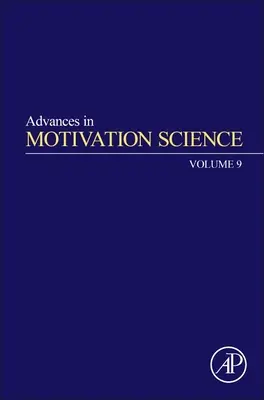 Avances en la ciencia de la motivación: Volumen 9 - Advances in Motivation Science: Volume 9