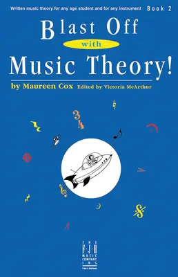 Despegue con Teoría de la música Libro 2 - Blast Off with Music Theory! Book 2