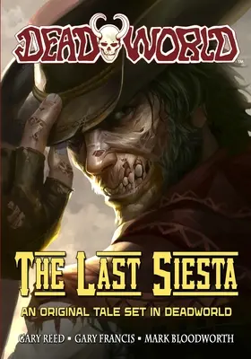 Deadworld: La última siesta - Deadworld: The Last Siesta