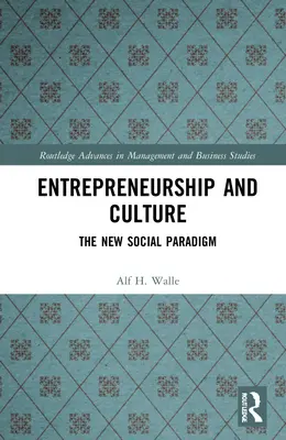 Espíritu empresarial y cultura: El nuevo paradigma social - Entrepreneurship and Culture: The New Social Paradigm