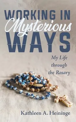 Trabajar de forma misteriosa - Working in Mysterious Ways