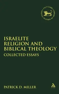 Religión israelita y teología bíblica - Israelite Religion and Biblical Theology