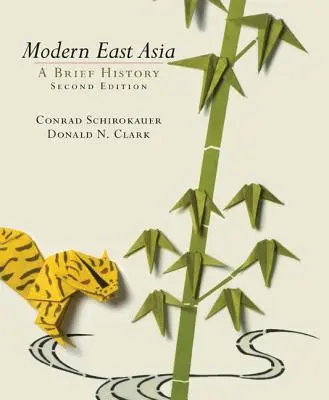 Asia Oriental Moderna: Una breve historia - Modern East Asia: A Brief History