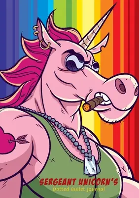 Bullet Journal de puntos Sargento Unicornio: A5 mediano - 5.83X8.27 - Sergeant Unicorn's Dotted Bullet Journal: Medium A5 - 5.83X8.27