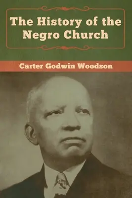 Historia de la Iglesia Negra - The History of the Negro Church