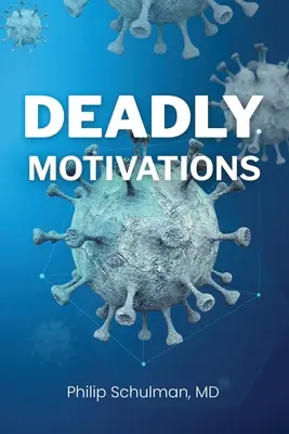 Motivaciones mortales - Deadly Motivations