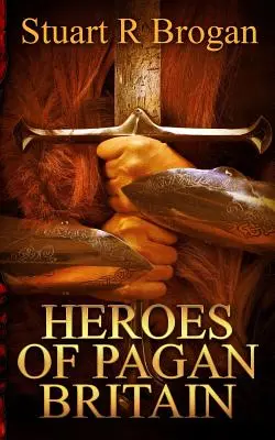 Héroes de la Gran Bretaña pagana - Heroes of Pagan Britain