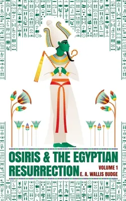 Osiris y la resurrección egipcia, Vol. 1 Tapa dura - Osiris and the Egyptian Resurrection, Vol. 1 Hardcover