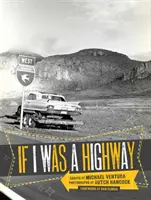 Si yo fuera una autopista - If I Was a Highway