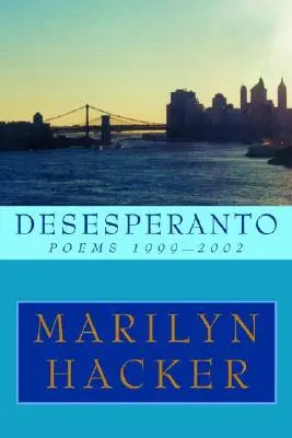 Desesperanto: Poemas 1999-2002 - Desesperanto: Poems 1999-2002