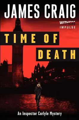 La hora de la muerte: Un misterio del inspector Carlyle - Time of Death: An Inspector Carlyle Mystery