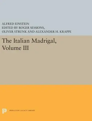 El Madrigal Italiano: Volumen III - The Italian Madrigal: Volume III